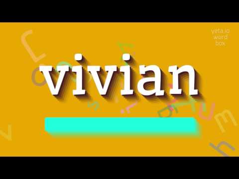 VIVIAN - HOW TO SAY VIVIAN? #vivian
