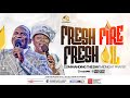 COMMANDING THE DAY MIDNIGHT PRAYER FRESH FIRE FRESH OIL 12 05 2025