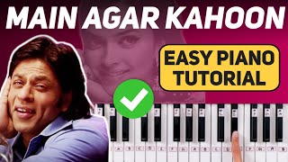 Main Agar Kahoon - Easy Piano Tutorial  Step by st