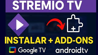 ✅ STREMIO en ANDROID TV y GOOGLE TV | Instalar y Configurar ADD-ONS fácil (paso a paso)
