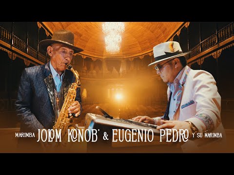 La despedida de Jolom Konob' - Marimba Jolom Konob' & Eugenio Pedro y su Marimba
