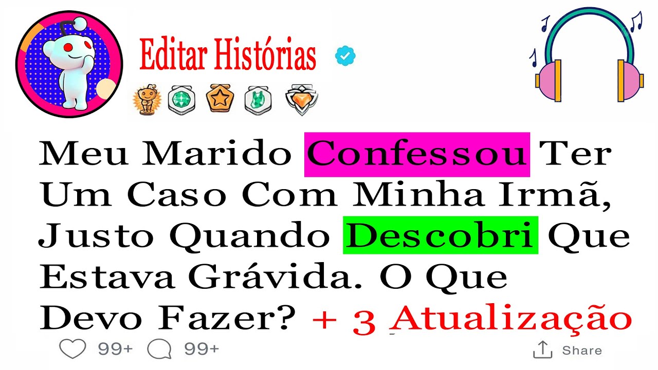 Meu Marido Confessou Ter Um Caso Com Minha Irmã, Justo Quando Descobri Que .... #relatosdoreddit