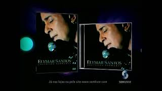 DVD & CD Elymar Santos - Som Livre (2008)