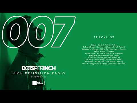 High Definition Radio Episode 007: Beave, Calvo, Josh Hunter and more in the mix