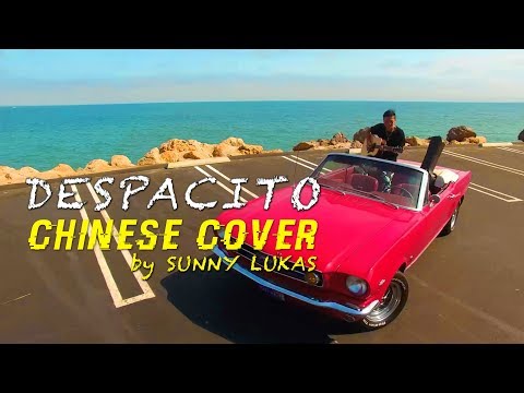 Sunny Lukas - Despacito Remix (Chinese Cover)