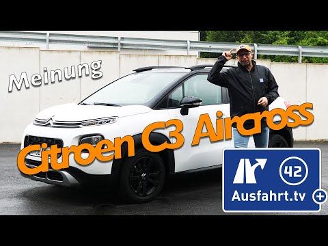 Gutes UND preiswertes City-SUV ? Citroën C3 Aircross PURETECH 110 - Meine Meinung und Erfahrungen