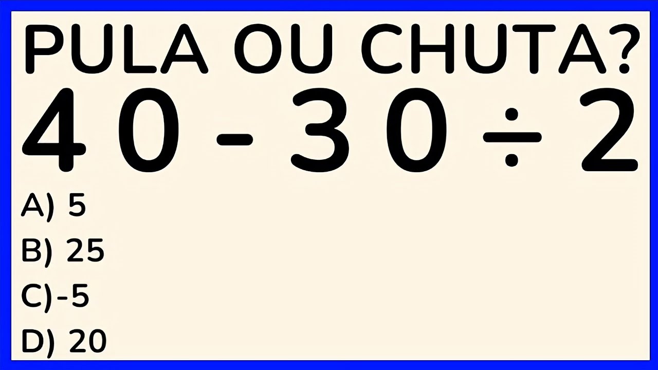 🔥5 QUESTÕES DE MATEMÁTICA PARA DESTRAVAR SEU CÉREBRO🧠 NÍVEL 1