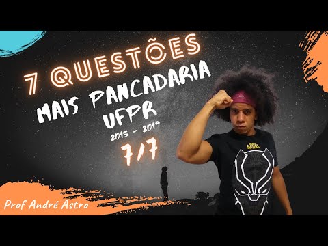 7 Questões mais pancadaria da UFPR (7/7)