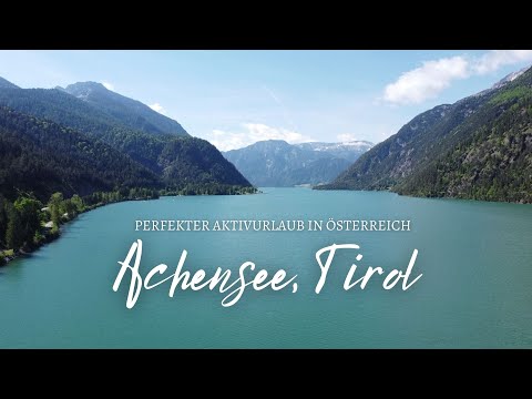 Wunderschöner Achensee : Die Tiroler Karibik von oben