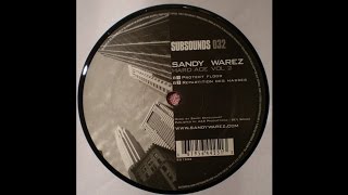 Sandy Warez - Protect Flood (Techno 2003)