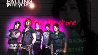 Pick Up The Phone - Falling In Reverse Lyrics