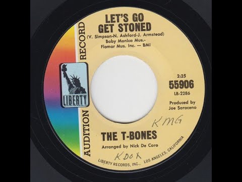 THE T-BONES - LET'S GO GET STONED 1966