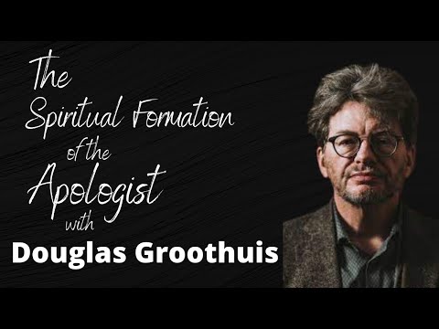 The Spiritual Formation of the Apologist