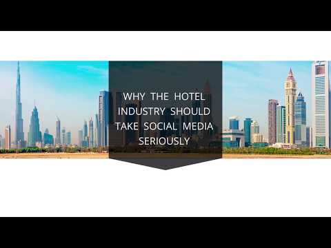 Why the Hotel Industry Should Take Social Media Seriously