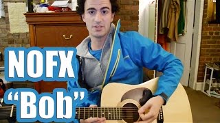 NOFX- "Bob" Guitar Tutorial