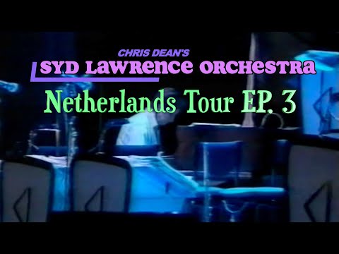 Thumbnail for Netherlands Tour Episode 3 | Vintage Syd Lawrence Orchestra by Netherlands