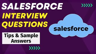 Salesforce Interview Questions and Answers - For Freshers and Experienced Candidates