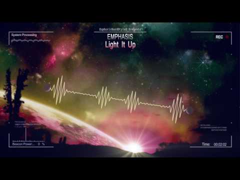 Emphasis - Light It Up [HQ Preview]