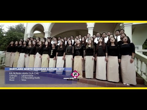 Durtlang North Kohhran Zaipawl 2017 - Ka nunah hian Isua chu (cover)