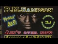 P.M. Sampson - Ain't Over Now (Freestyle Mix) (CD) (P) 1994