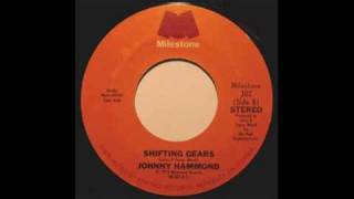 Johnny Hammond- Shifting Gears (Alternative long version!)