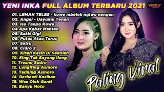 Download lagu Yeni Inka Terbaru 2021 Adella Full Album - Lemah Teles, Angel, Sakit Gigi, Putus Atau Terus mp3 Download lagu Yeni Inka Terbaru 2021 Adella Full Album - Lemah Teles, Angel, Sakit Gigi, Putus Atau Terus mp3