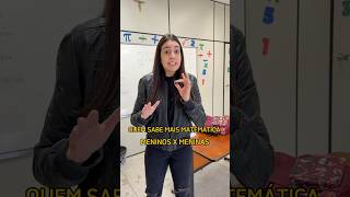 Meninos X Meninas (Matemática) #professora #escola #alunos #matemática #humor