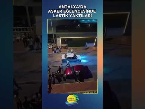 Antalya'da Asker eğlencesinde lastik yaktılar!