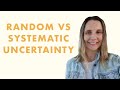 Random vs Systematic uncertainty / error IB Chem