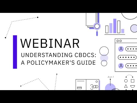 Understanding CBDCs: A Policymaker's Guide
