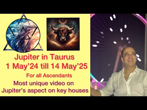Jupiter transit in Taurus for all Ascendants 1 May’24 till 14 May’25 | Most unique transit analysis