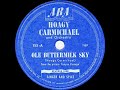 1st RECORDING OF: Ole Buttermilk Sky - Hoagy Carmichael (1946)