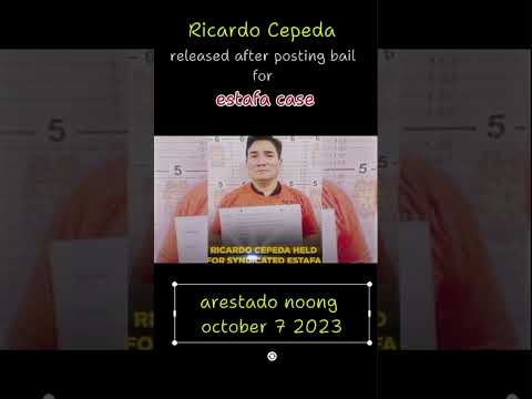 Ricardo Cepeda released after posting bail for estafa case