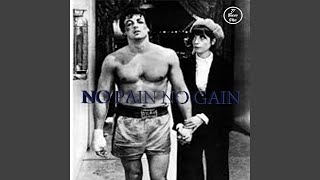No Pain No Gain Music Video