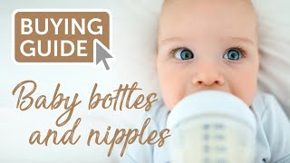 Bottles and nipples 101