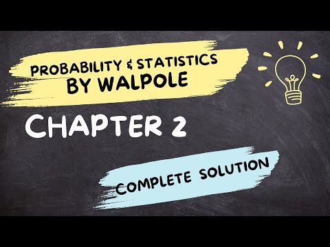 Walpole Chapter 2 FULL Solutions — Probability for Engineers & Scientists (Complete Tutorial)