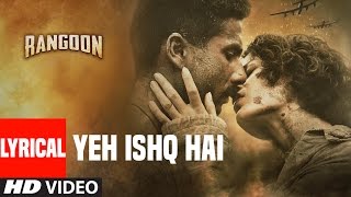 Yeh Ishq Hai Lyrical Video Song | Rangoon | Kangana Ranaut