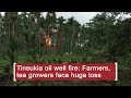 Tinsukia oil well fire: Farmers, tea growers face huge loss