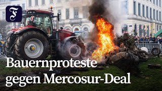 Bauern gehen gegen Mercosur-Deal auf die Barrikaden