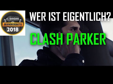 Wer ist eigentlich CLASH PARKER? | JBB 2018 Qualifikation #31