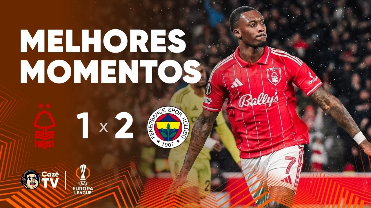 MELHORES MOMENTOS: NOTTINGHAM FOREST 1 X 2 FENERBAHÇE | EUROPA LEAGUE 25/26 | PLAYOFFS DAS OITAVAS