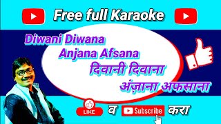 Diwani diwana anjana afsana lyrics with scrolling video karaoke by Yuvraj Taru