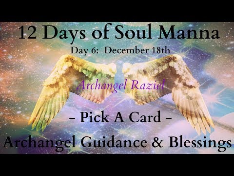 Archangel Raziel ~ Soul Manna ~ Pick A Card