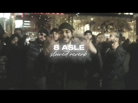 Slowed + Reverb | 8 Asle | Sukha | neelreverbs