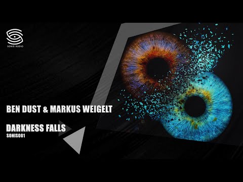 Ben Dust & Markus Weigelt - Darkness Falls