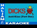 Dicks - Anti-Klan (Part One) (karaoke)