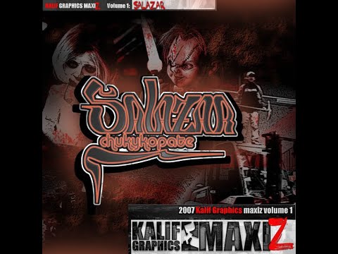 Salaz da Freeponx - ''Chukykopate'' (2007)