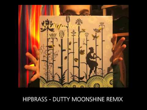 Hipbrass (Frohlocker) - Dutty Moonshine Remix