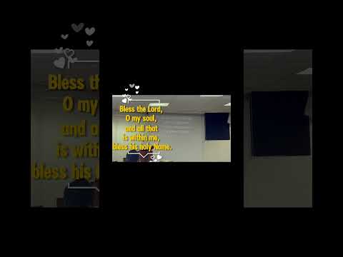 Benedici il signore Anima mia | Bless the Lord oh my Soul #chiesa #avventisti #sdachurch #church