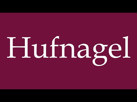 How to Pronounce ''Hufnagel'' (Horse nail) Correctly in German